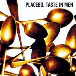 Placebo : Taste in Men